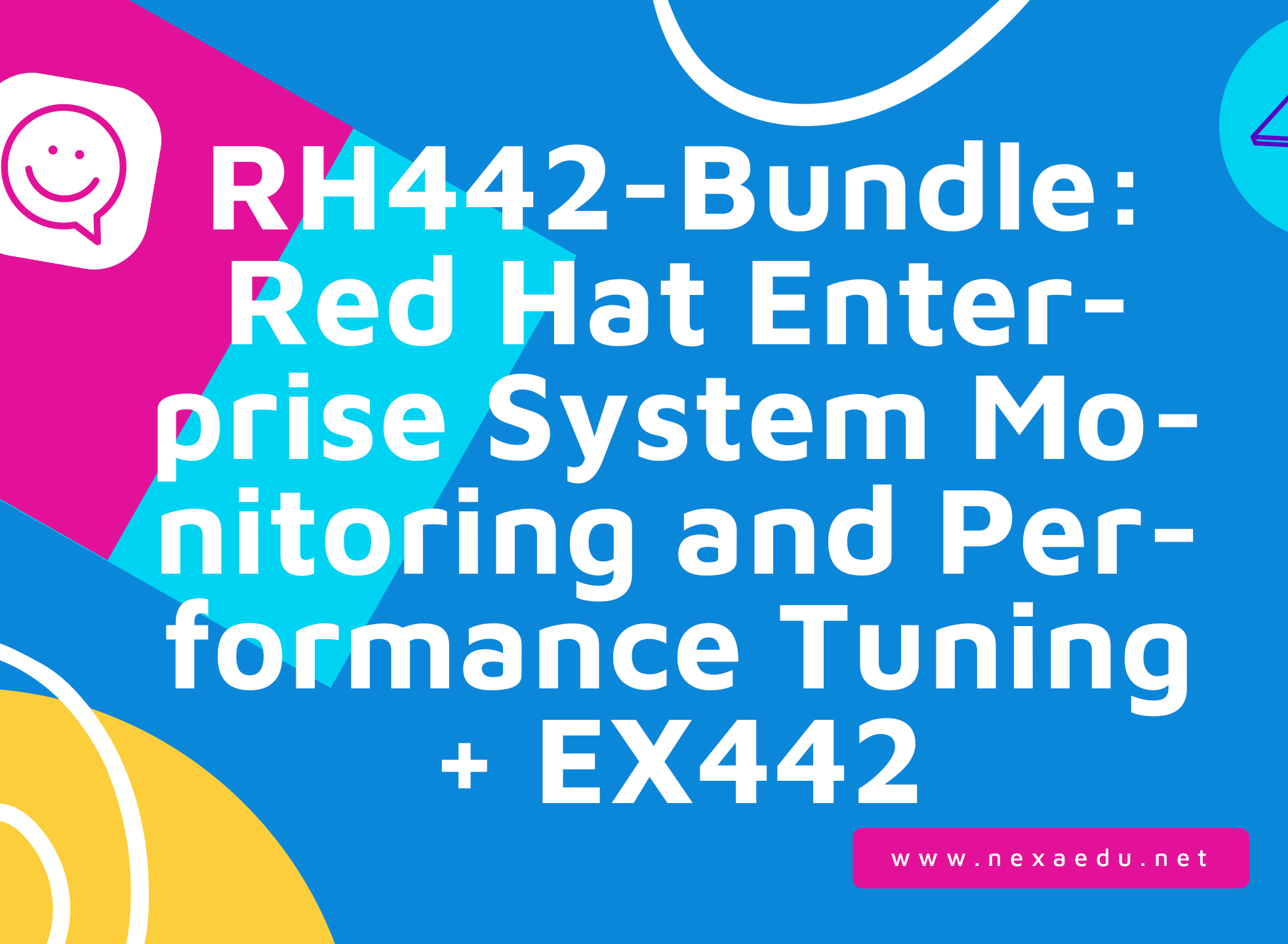 RH442-Bundle: Red Hat Enterprise System Monitoring and Performance Tuning + EX442